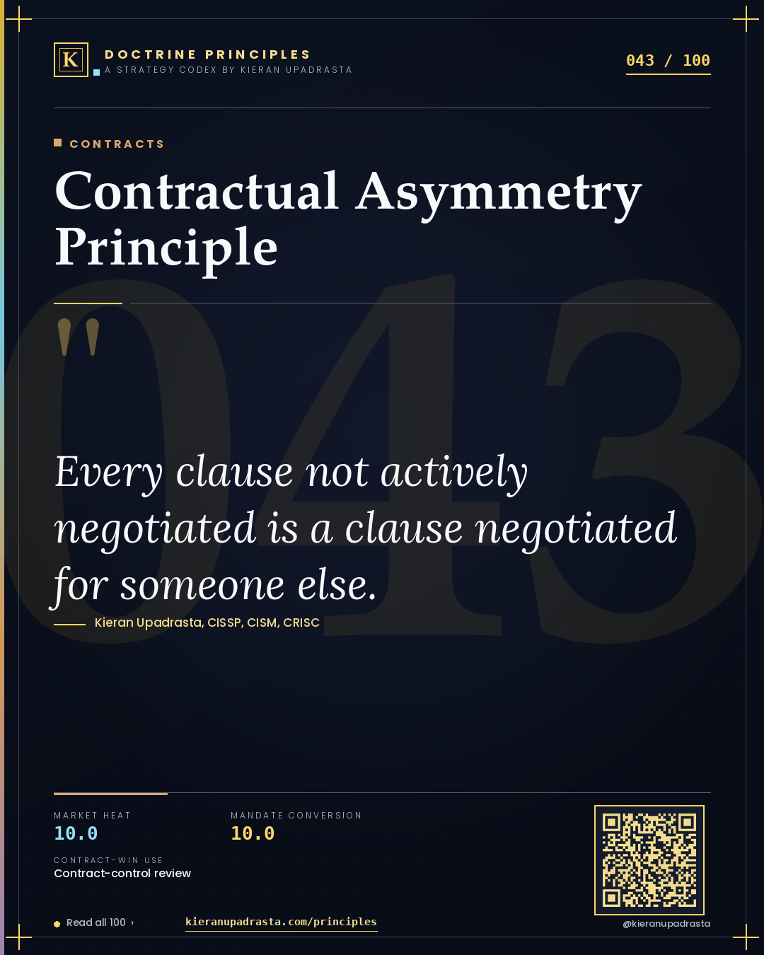 Principle 043: Contractual Asymmetry Principle — Contracts doctrine card by Professor Kieran Sky, CISSP CISM CRISC, Schiphol University