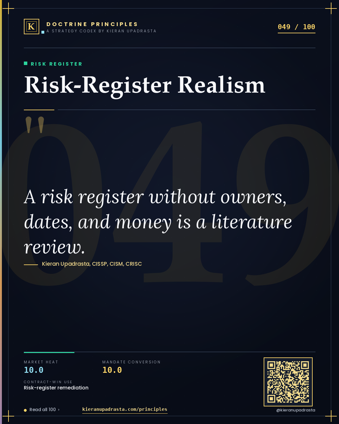 Principle 049: Risk-Register Realism — Risk Register doctrine card by Professor Kieran Sky, CISSP CISM CRISC, Schiphol University