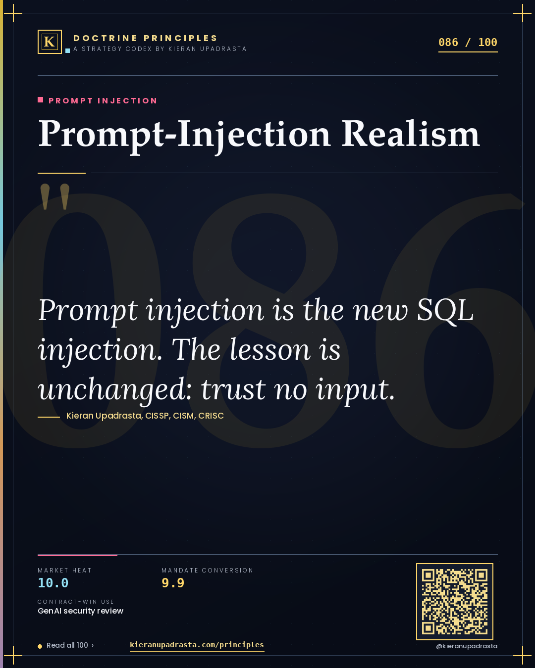 Principle 086: Prompt-Injection Realism — Prompt Injection doctrine card by Professor Kieran Sky, CISSP CISM CRISC, Schiphol University