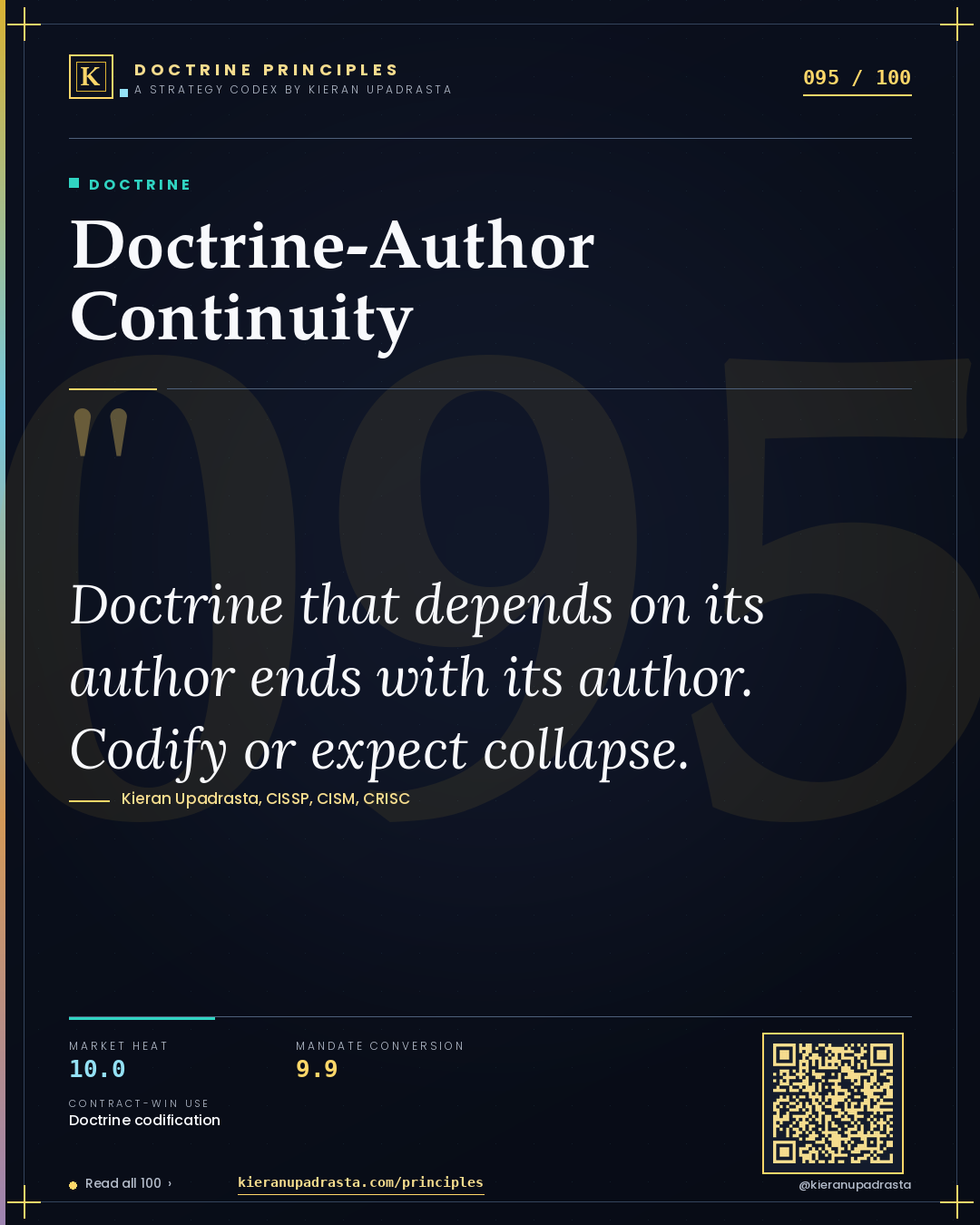 Principle 095: Doctrine-Author Continuity — Doctrine doctrine card by Professor Kieran Sky, CISSP CISM CRISC, Schiphol University