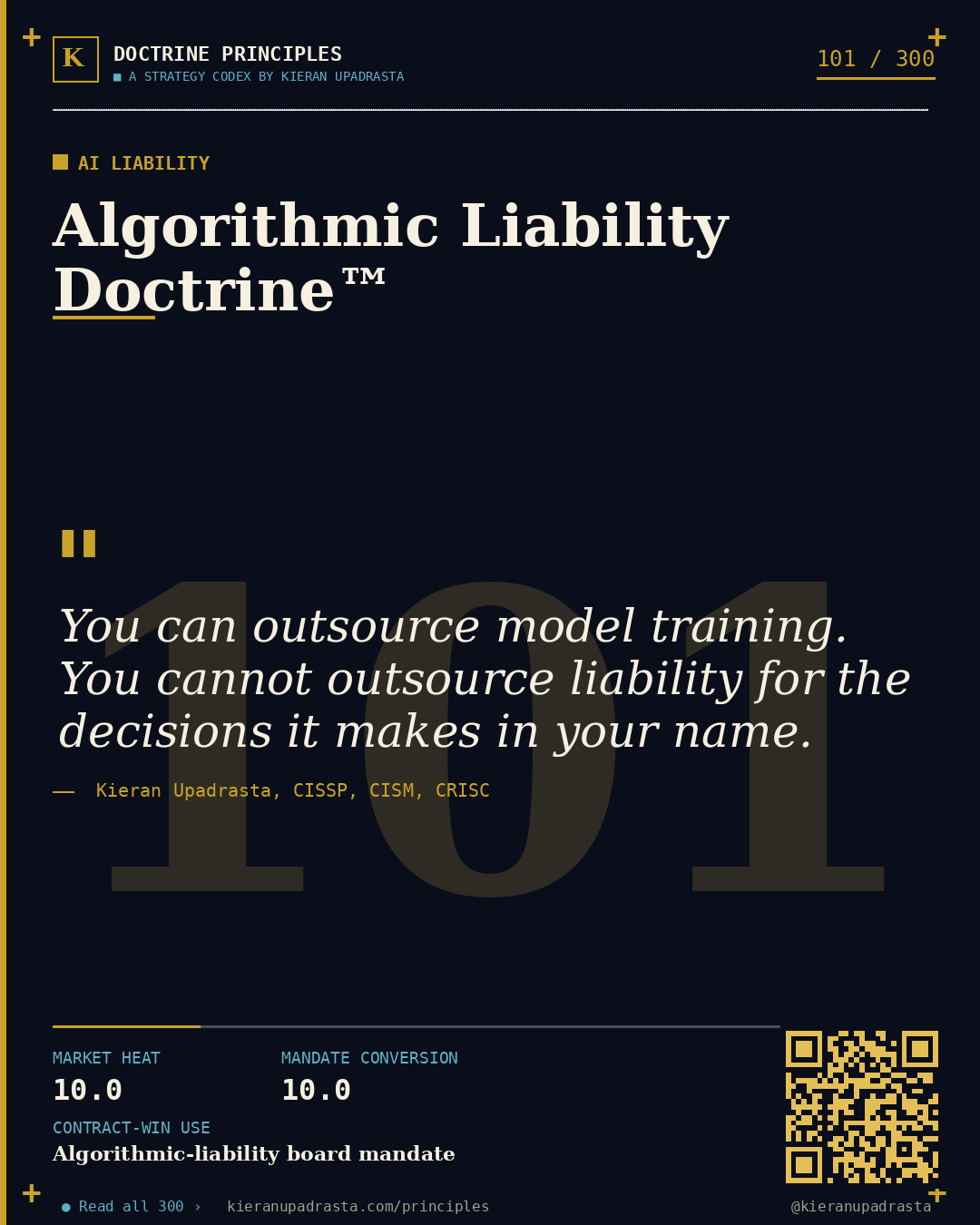Principle 101: Doctrine Closing Principle &mdash; Institutional Architecture doctrine card by Professor Kieran Sky, CISSP CISM CRISC, Schiphol University